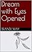 Dream with Eyes Opened by Brandi Way