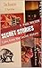 Secret Stories: Tales from the Secret History (The Secret History of the World)