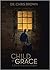 Child of Grace: A Death Row Story