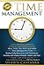 Time Management - Stress Management, Life Management by Shawn Chhabra