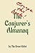The Conjurer's Almanaq: Escape This Book (Almanaq Puzzlehunt Books)