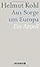 Aus Sorge um Europa by Helmut Kohl