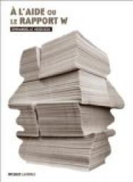 À l'aide ou le Rapport W (Hardcover)