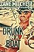 Drunk on a Boat (The Misadv...