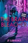 The Brain Bleacher