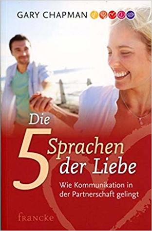Die 5 Sprachen der Liebe