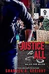 Justice For All: ...