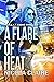 A Flare Of Heat (H.E.A.T. #1)