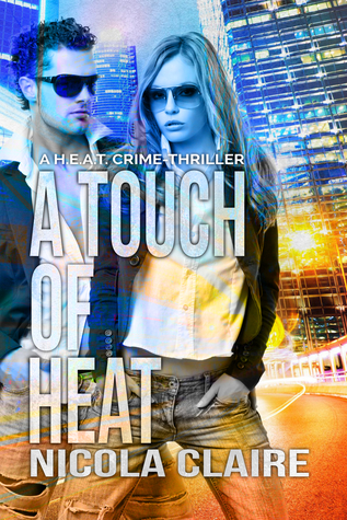 A Touch Of Heat (H.E.A.T., #2)