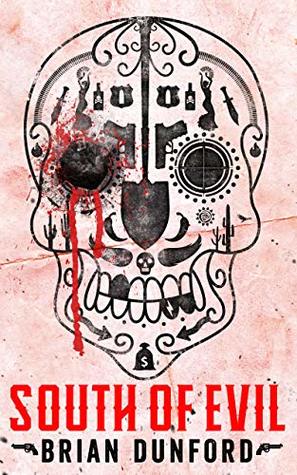 South of Evil (Kindle Edition)
