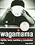 Wagamama: Recetas inspirada...