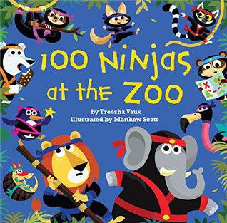 100 Ninjas at the Zoo (Paperback)