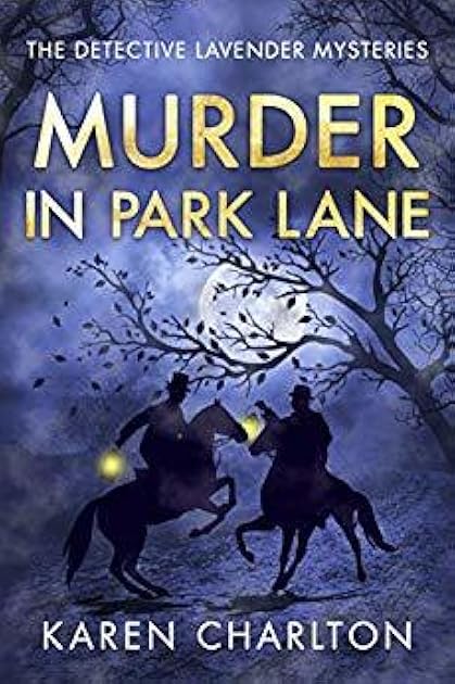 Murder in Park Lane (Detective Lavender Mysteries #5)