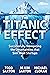 The Titanic Effect: Success...