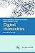 Digital Humanities: Eine Einführung (German Edition)