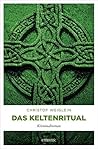 Das Keltenritual