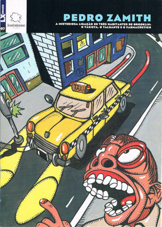 A Misteriosa Ligação de Três Habitantes de Brooklin: O Taxista, o Talhante e o Farmacêutico (LX Comics, #7)