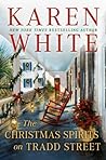 The Christmas Spirits on Tradd Street by Karen   White