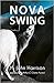Nova Swing (Kefahuchi Tract, #2)