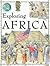 Exploring Africa (Voyages of Discovery)