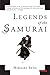 Legends of the Samurai