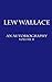 Lew Wallace: An Autobiograp...
