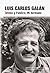 Luis Carlos Galán: Intimo y Público, Mi hermano (Spanish Edition)