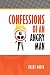 Confessions of an Angry Man
