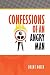 Confessions of an Angry Man by Brent Hofer