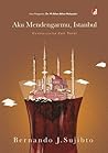 Aku Mendengarmu, Istanbul: Cerita-cerita dari Turki Aku Mendengarmu, Istanbul: Cerita-cerita dari Turki