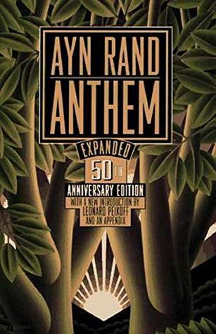 Anthem - Ayn Rand