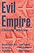 Evil Empire (Boston Review / Forum Book 8)