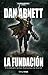 La Fundación by Dan Abnett La Fundación by Dan Abnett