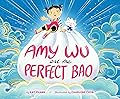 Amy Wu and the Perfect Bao