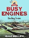 Busy Engines Hauling Trains (Li'l Great Railroad #2) Book cover for Busy Engines Hauling Trains (Li'l Great Railroad #2)