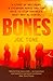 Bones: A Story of Brothers, a Champion Horse and the Race to Stop America’s Most Brutal Cartel