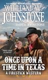 Once Upon A Time In Texas (Firestick #4)