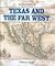 Texas and the Far West (North American Historical Atlases)