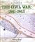 The Civil War, 1861-1863 (North American Historical Atlases)