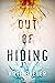 Out of Hiding