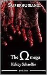 The Omega by Kelsey Schaeffer