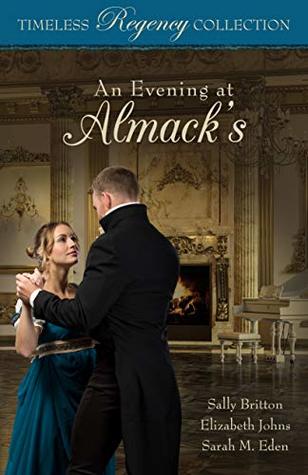 An Evening at Almack's (Timeless Regency Collection, #12)