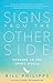 Signs from the Other Side: Opening to the Spirit World