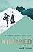 Kindred: A Cradle Mountain ...