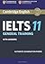 Cambridge IELTS 11 General Training Student's Book with answers: Authentic Examination Papers (IELTS Practice Tests)