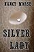 Silver Lady