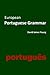 European Portuguese Grammar (Grammar 2.0: World Languages)