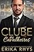Clube dos Cavalheiros by Erika Rhys