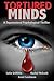 Tortured Minds