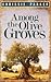 Among the Olive Groves
